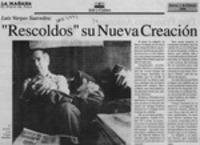 "Rescoldos" su nueva creación  [artículo].