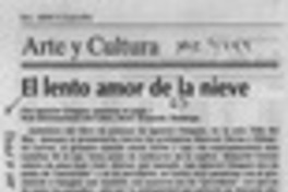 El lento amor de la nieve  [artículo] Carlos León.