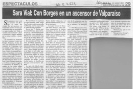 Sara Vial, con Borges es un ascensor de Valparaíso  [artículo].