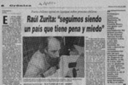 Raúl Zurita, "Seguimos siendo un país que tiene pena y miedo"  [artículo] Rossana Espinoza.
