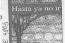 "Hasta ya no ir"  [artículo].