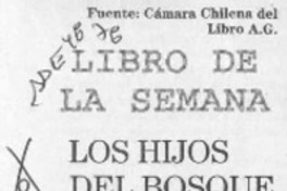 Los Hijos del bosque  [artículo].