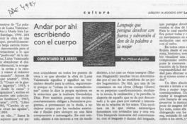 Andar por ahí escribiendo con el cuerpo  [artículo] Milton Aguilar.