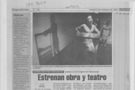 Estrenan obra y teatro