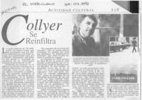 Collyer se reinfiltra  [artículo].