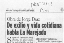 De exilio y vida cotidiana habla la marejada  [artículo].