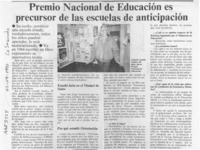 Premio Nacional de Educación es precursor de las escuelas de anticipación  [artículo].