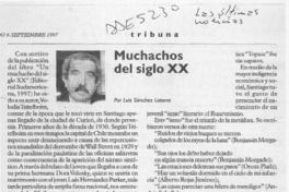 Muchachos del siglo XX  [artículo] Luis Sánchez Latorre.