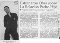 Estrenaron obra sobre la relación padre-hijo  [artículo].