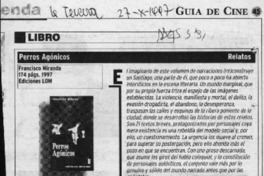 Perros agónicos  [artículo].