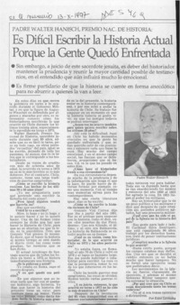 Es difícil escribir la historia actual porque la gente quedó enfrentada (entrevista)