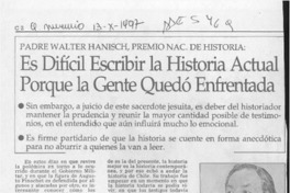 Es difícil escribir la historia actual porque la gente quedó enfrentada (entrevista)
