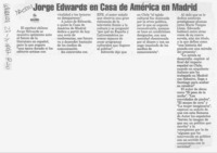 Jorge Edwards en Casa de América en Madrid  [artículo].