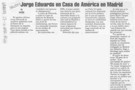 Jorge Edwards en Casa de América en Madrid  [artículo].