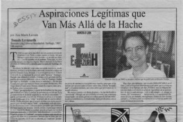 Aspiraciones legítimas que van más allá de la hache  [artículo] Ana María Larraín.