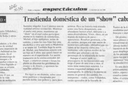 Trastienda doméstica de un "show" cabaretero  [artículo] Pedro Labra.