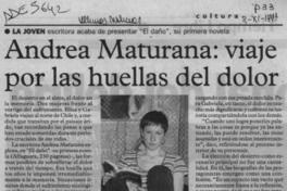 Andrea Maturana, viaje por las huellas del dolor  [artículo].