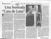 Una frustrada "Casa de luna"