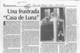 Una frustrada "Casa de luna"