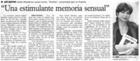 "Una estimulante memoria sensual"