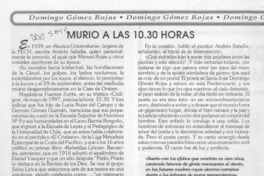Murió a las 10:30 horas  [artículo].