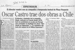 Oscar Castro trae dos obras a Chile  [artículo] Valentina Rodríguez.