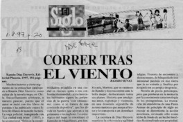 Correr tras el viento  [artículo] Ramiro Rivas.