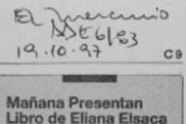 Mañana presentan libro de Eliana Elsaca  [artículo].