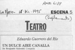 Un dulce aire canalla  [artículo] Eduardo Guerrero del Río.