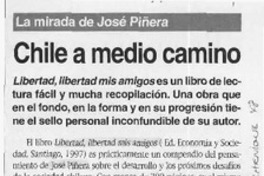 Chile a medio camino  [artículo] H. S.