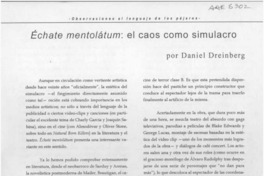 Echate mentolátum, el caos como simulacro   Daniel Dreinberg.