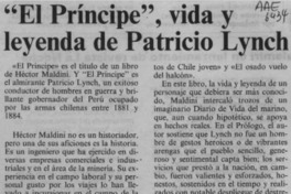 "El Príncipe", vida y leyenda de Patricio Lynch  [artículo].