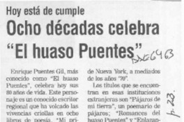 Ocho décadas celebra "El huaso Puentes"  [artículo].