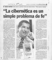 "La Cibernética es un simple problema de fe"  [artículo].
