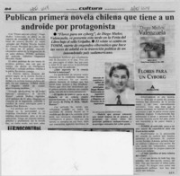 Publican primera novela chilena que tiene a un androide por protagonista  [artículo] J. I. V.