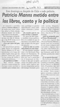 Patricio Manns metido entre los libros, canto y la política  [artículo].