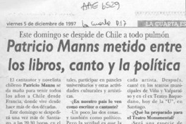 Patricio Manns metido entre los libros, canto y la política  [artículo].