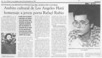 Ambito cultural de Los Angeles hará homenaje a joven poeta Rafael Rubio
