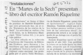 En "Martes de la SECH" presentan libro del escritor Ramón Riquelme  [artículo].