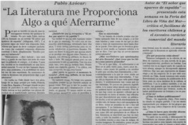 "La literatura me proporciona algo a qué aferrarme"