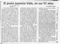 El poeta Juvencio Valle, a sus 97 años  [artículo] Luis Merino Reyes.