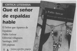 Que el señor de espaldas hable