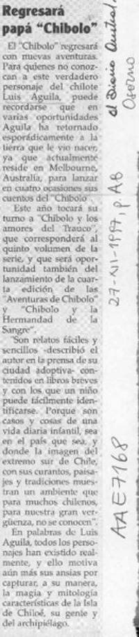 Regresará papá "Chibolo"  [artículo].