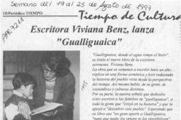 Escritora Viviana Benz, lanza "Gualliguaica"  [artículo].