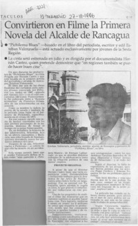 Convirtieron en filme la primera novela del alcalde de Rancagua  [artículo].