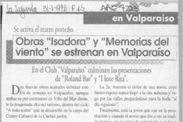 Obras "Isadora" y "Memorias del viento" se estrenan en Valparaíso  [artículo].
