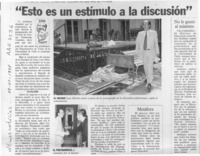 "Esto es un estímulo a la discusión"  [artículo].