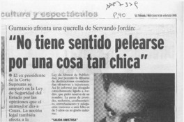 "No tiene sentido pelearse por una cosa tan chica"  [artículo] Y. O [y] J. A.