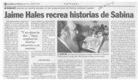 Jaime Hales recrea historias de Sabina  [artículo].