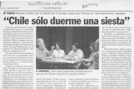 "Chile sólo duerme una siesta"  [artículo].